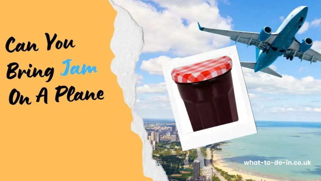 can you bring jam on a plane